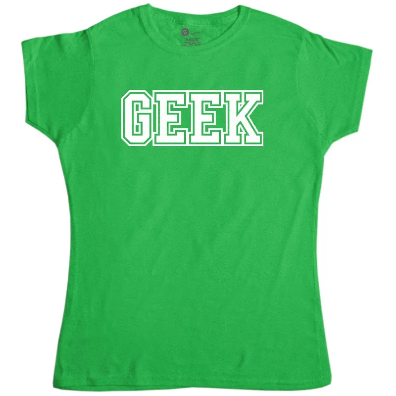 Geek Slogan Womens Style T-Shirt Nylon Fabric Polyester Fabric Spandex Fabric