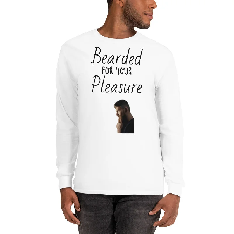 Bearded for Your Pleasure Long Sleeve Shirt Unisex T-Shirt Valentine's Day Gift, Expressions of Love, Cupid, Couples, Dating, Love Zippered Buttoned Snapped